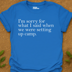 Setting Up Camp T-Shirt