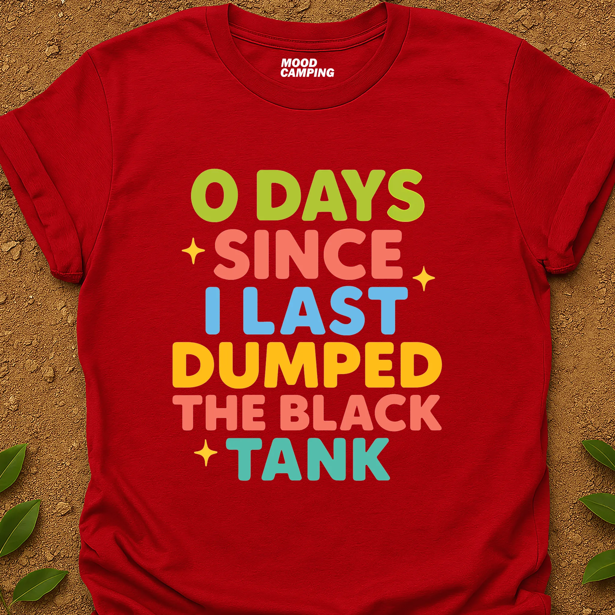 0 Days T-Shirt