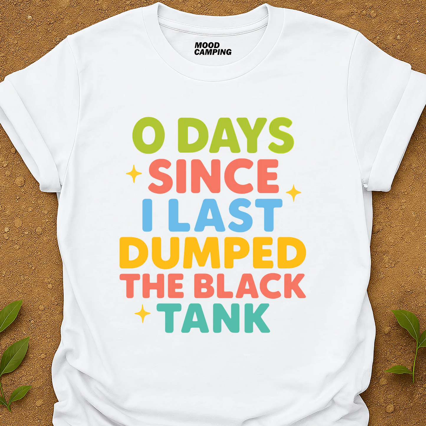 0 Days T-Shirt