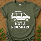 Not A Rideshare T-Shirt