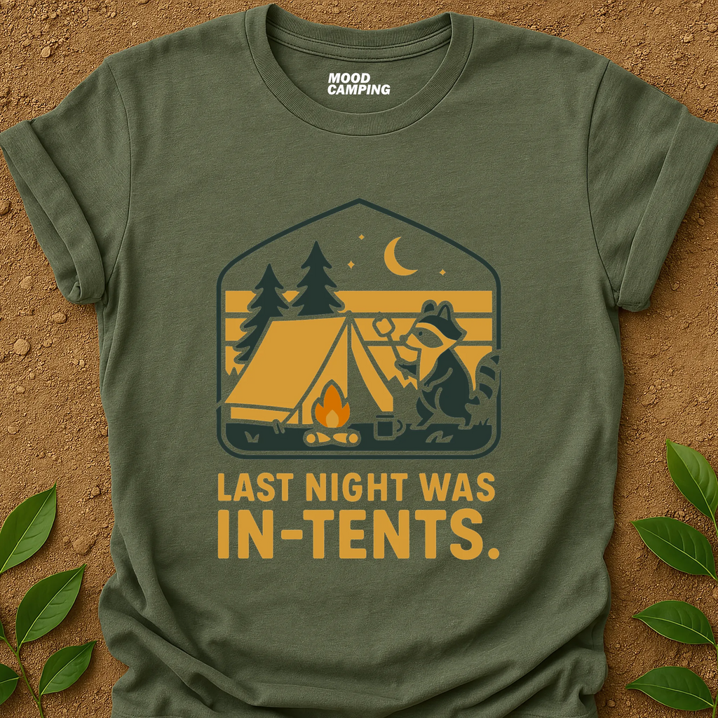 Last Night In-Tents T-Shirt