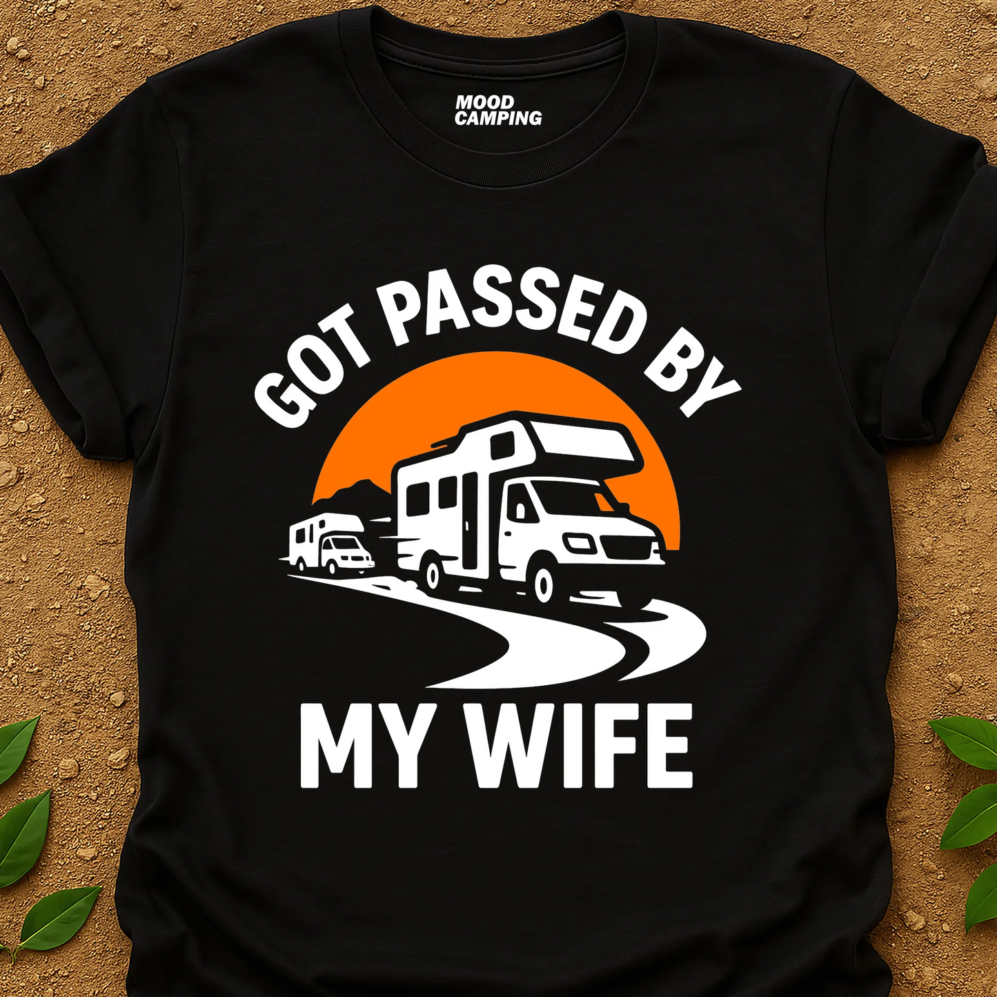 Passed By Wife T-Shirt
