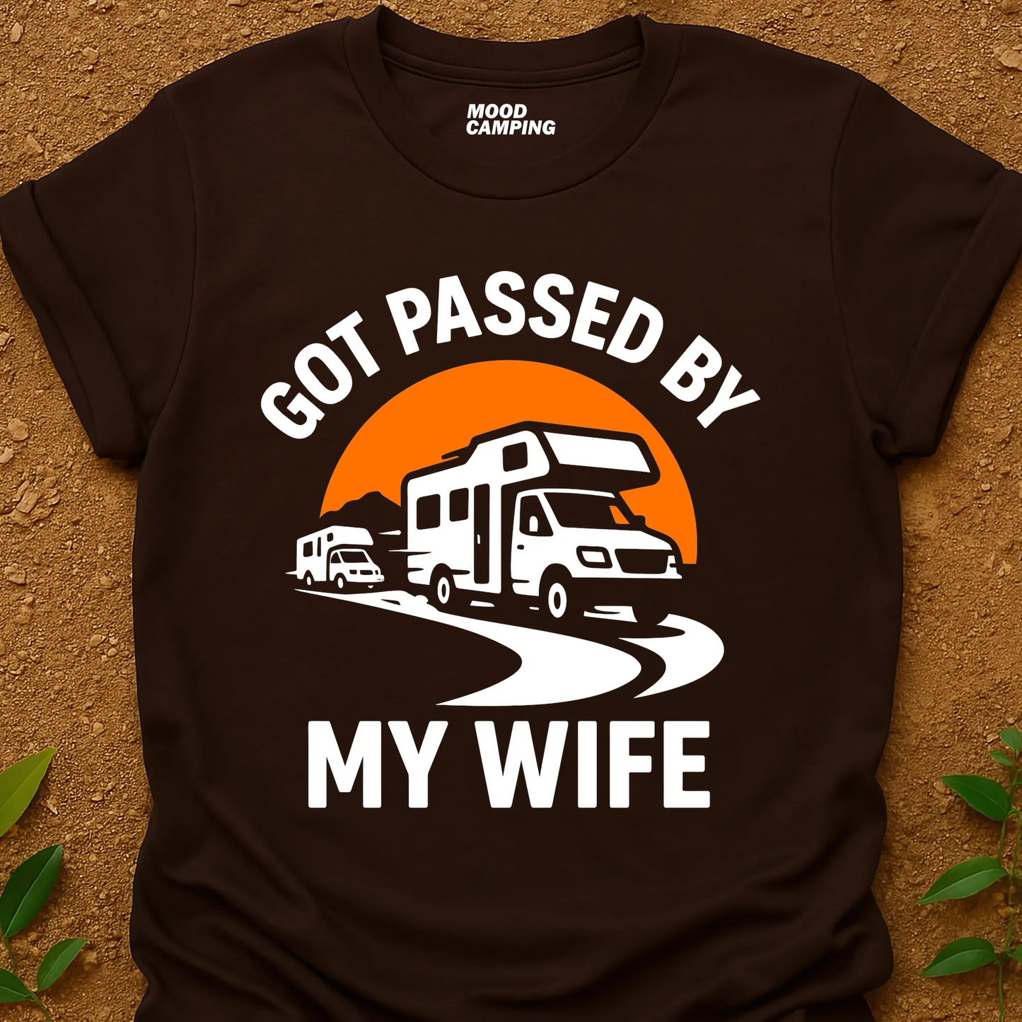 Passed By Wife T-Shirt