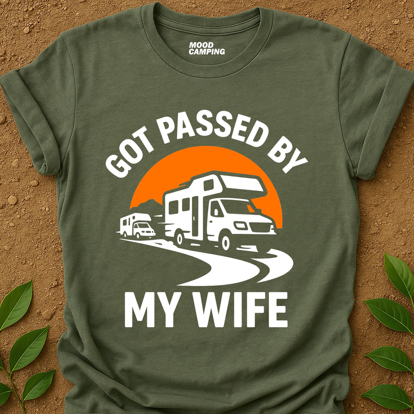 Passed By Wife T-Shirt