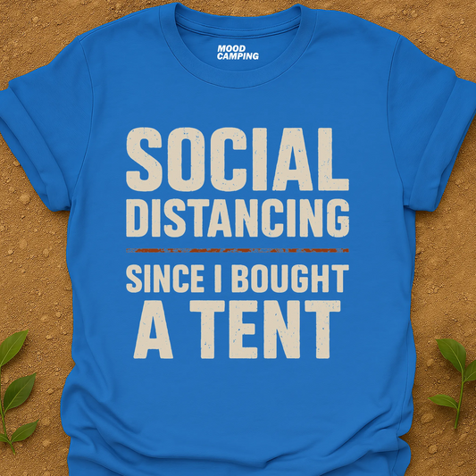 Bought A Tent T-Shirt