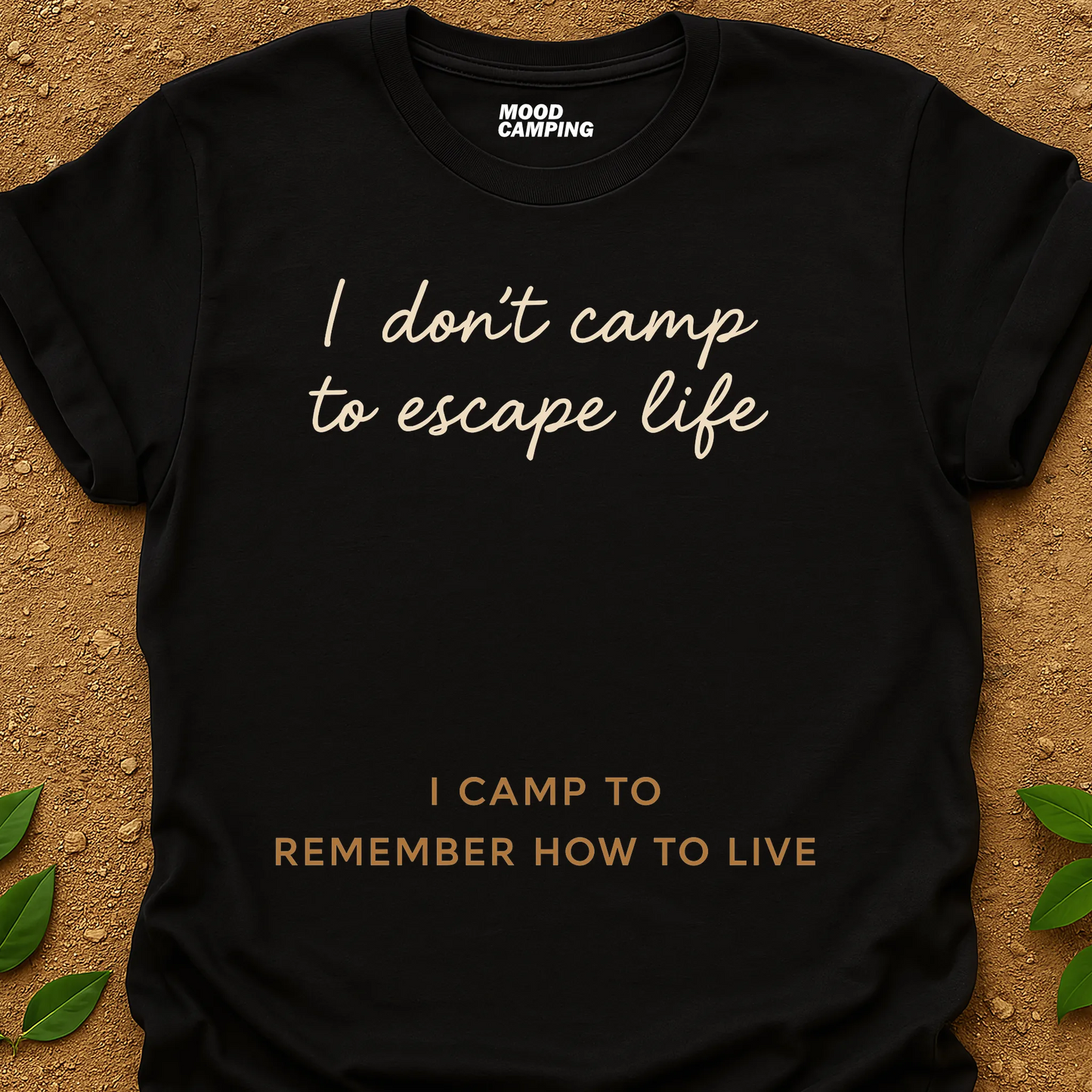 Camp To Live T-Shirt