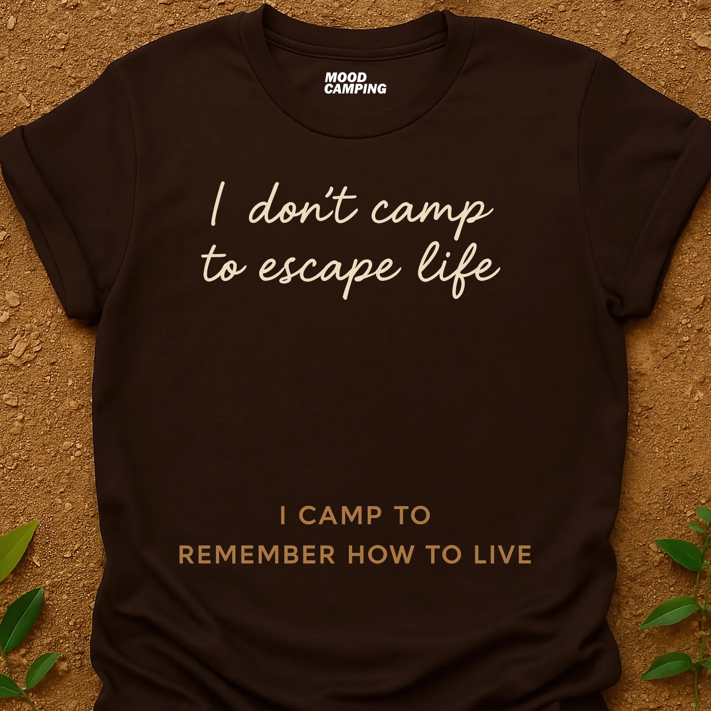 Camp To Live T-Shirt