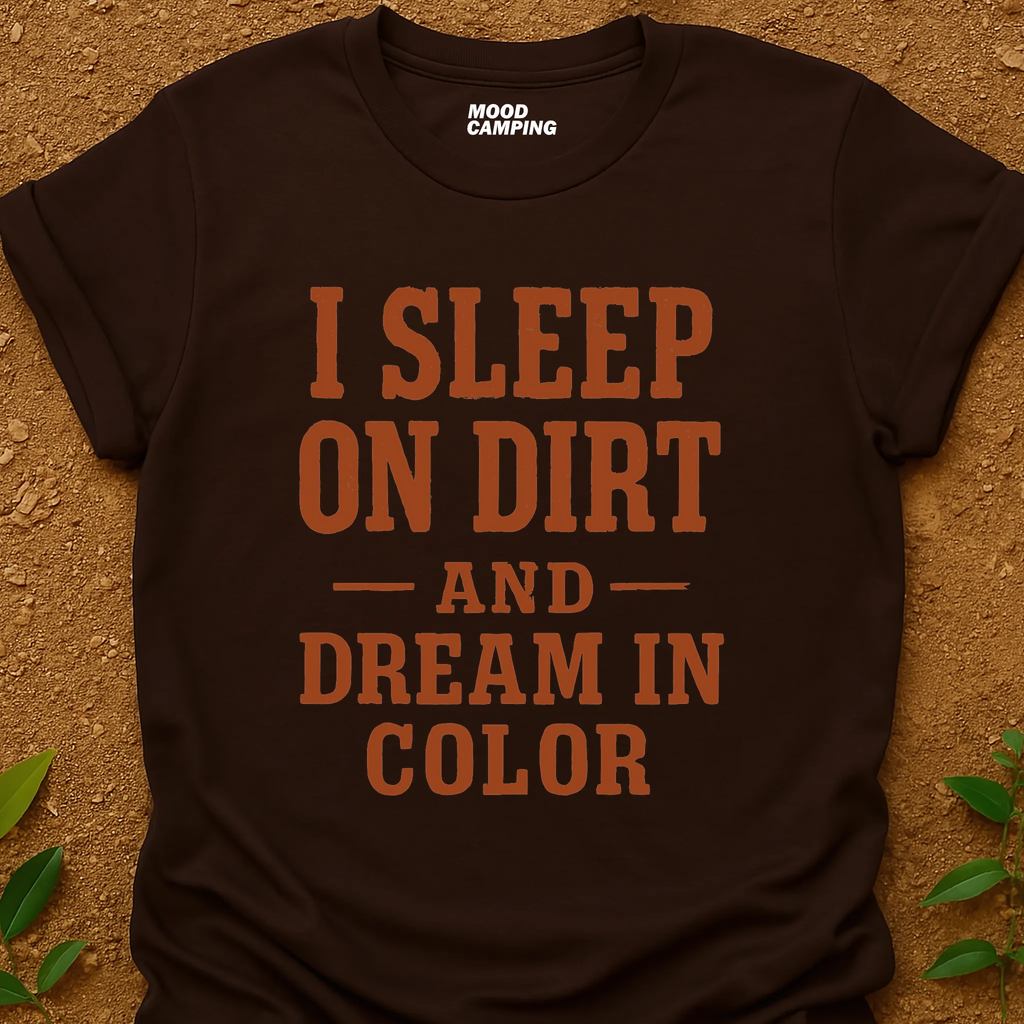Sleep On Dirt T-Shirt