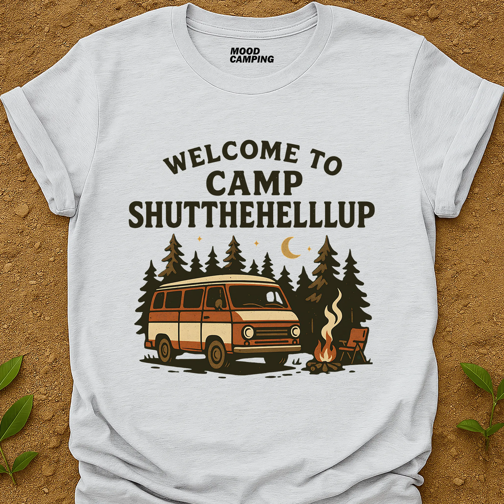 Camp Shutthehellup T-Shirt