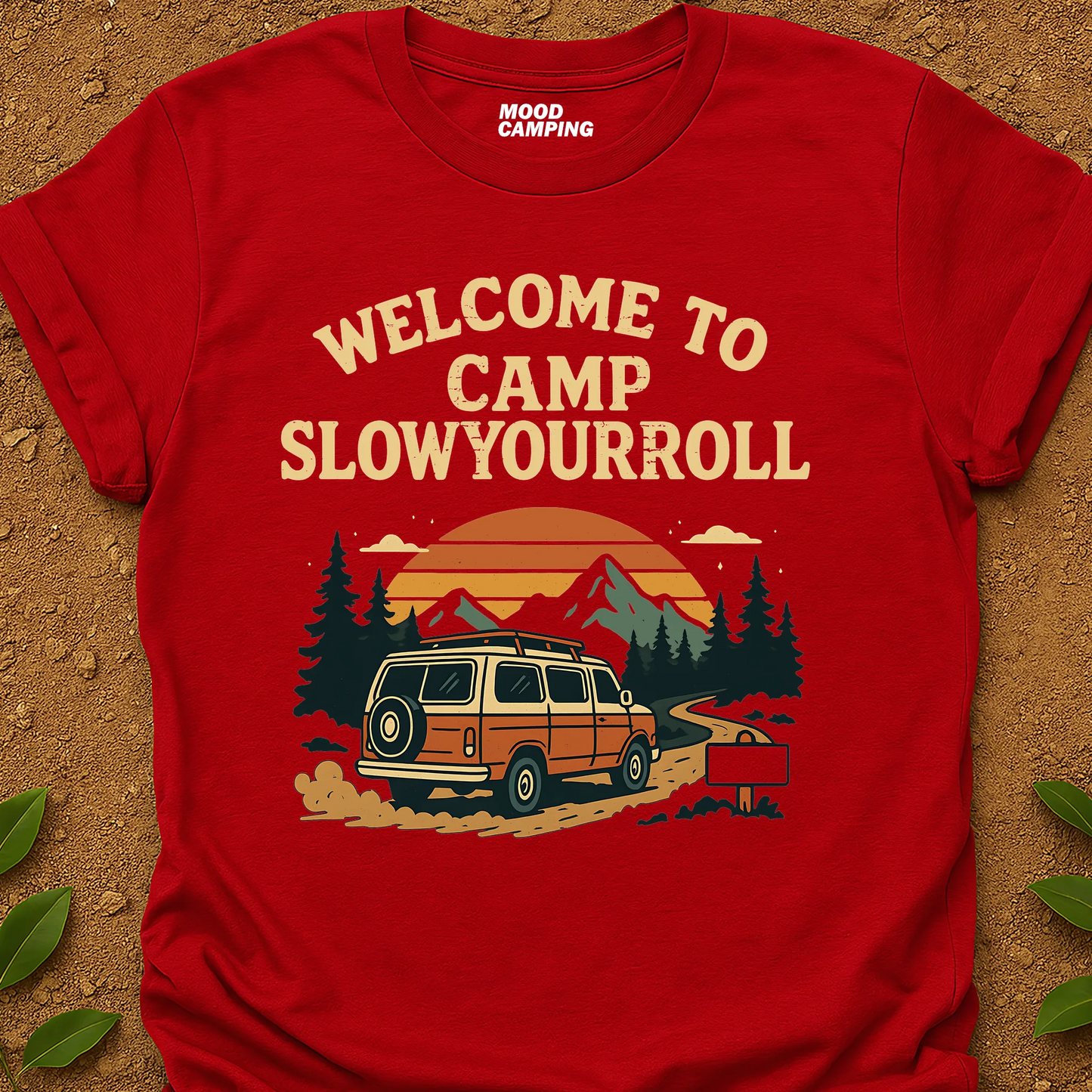 Camp Slowyourroll T-Shirt
