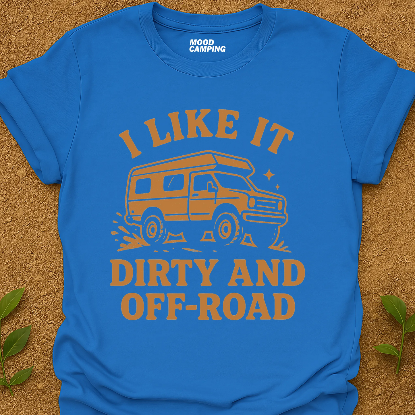 Dirty And Off-Road T-Shirt
