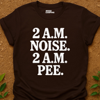 2 A.M. Noise T-Shirt