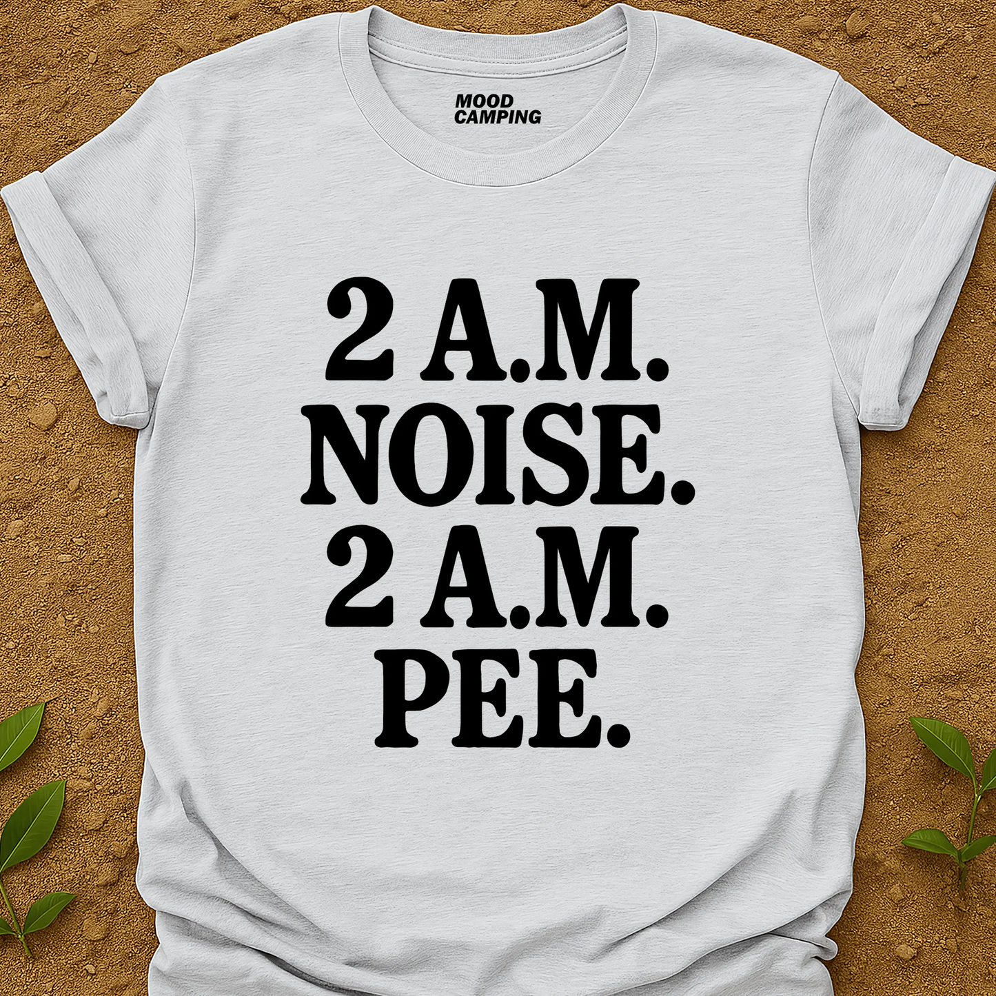 2 A.M. Noise T-Shirt