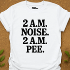 2 A.M. Noise T-Shirt