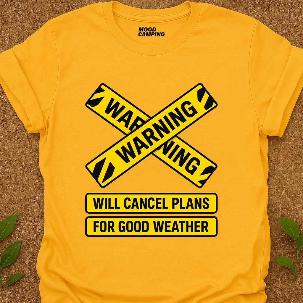 Will Cancel Plans T-Shirt