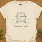 Nowhere To Be T-Shirt