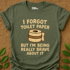 Forgot Toilet Paper T-Shirt