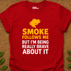 Smoke Follows T-Shirt