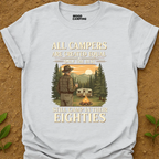 In Their 80's T-Shirt