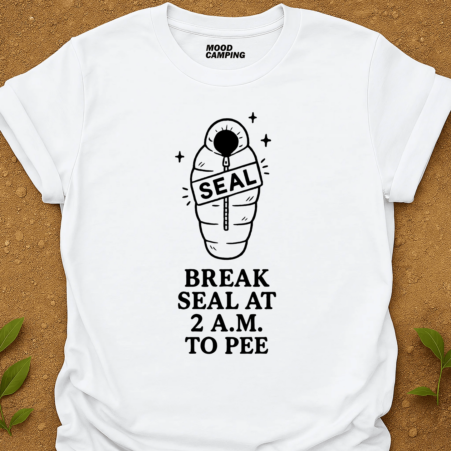 Break Seal T-Shirt - Mood Camping