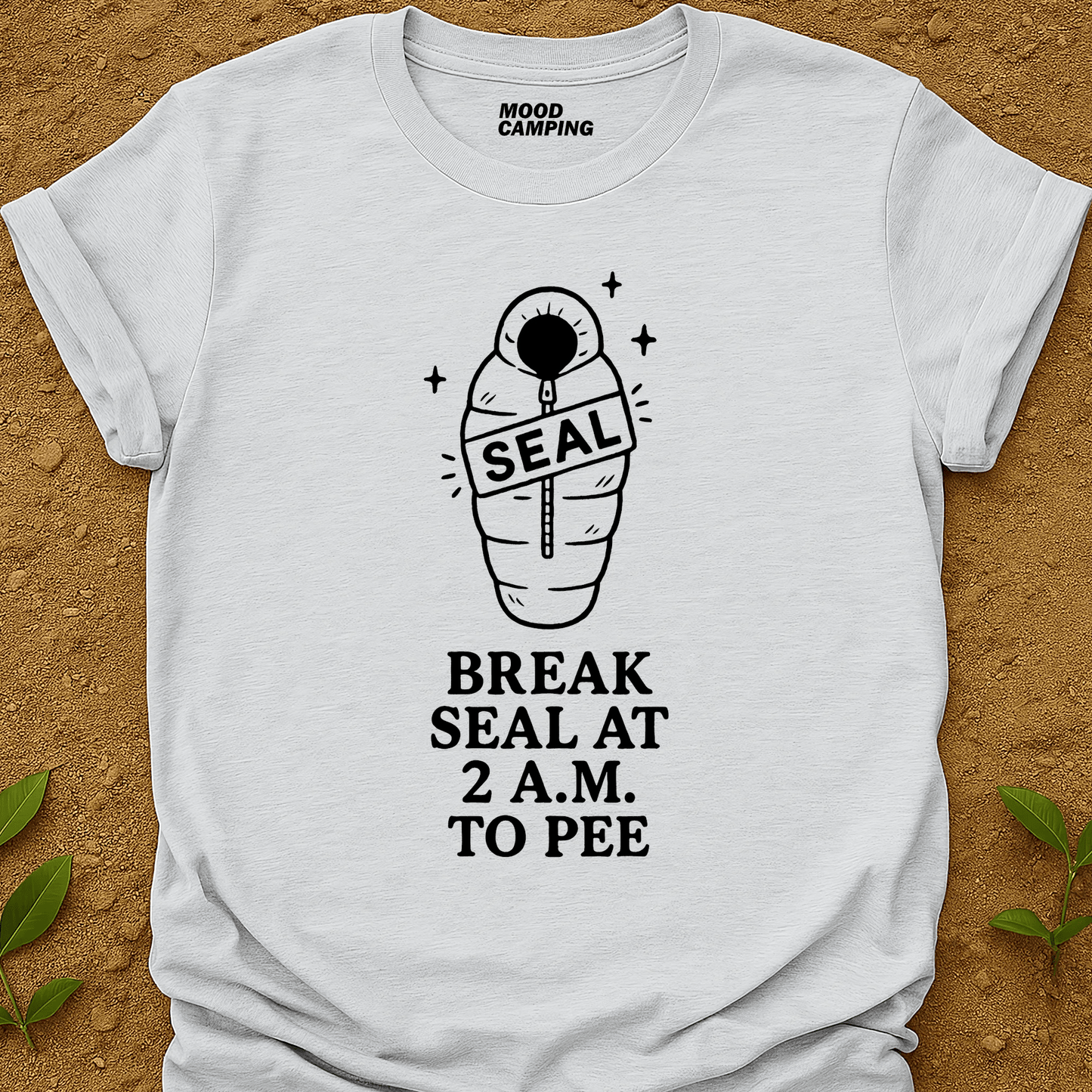 Break Seal T-Shirt - Mood Camping