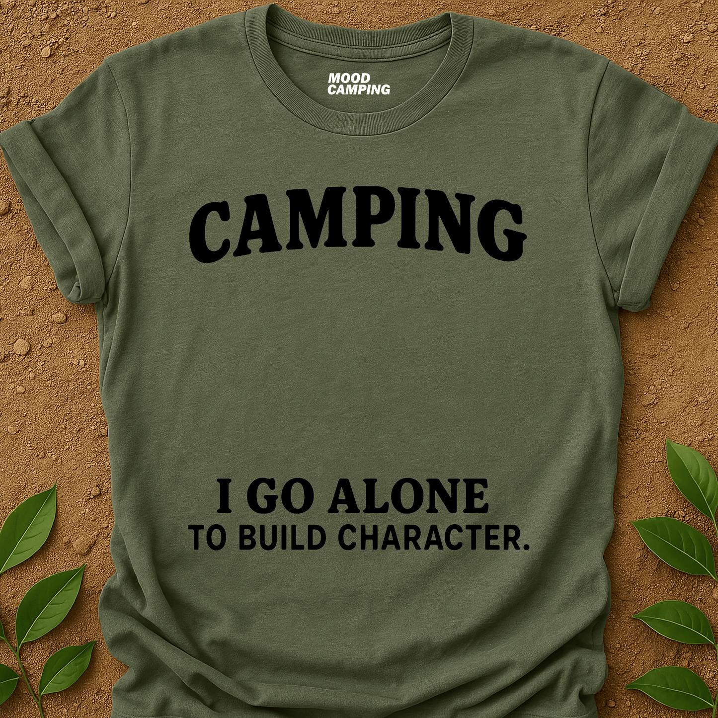 Go Alone Camping T-Shirt - Mood Camping