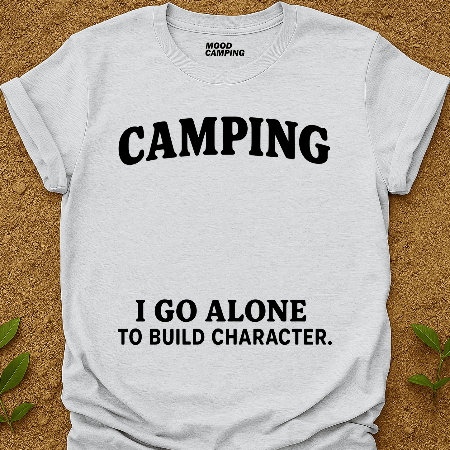 Go Alone Camping T-Shirt - Mood Camping