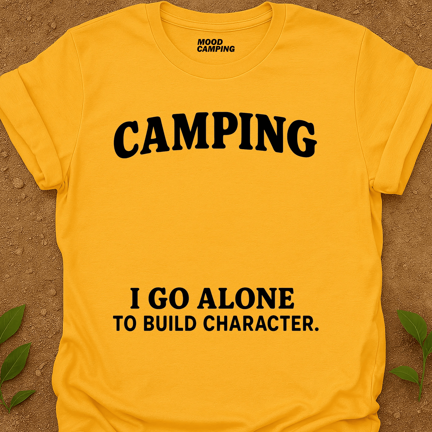 Go Alone Camping T-Shirt - Mood Camping