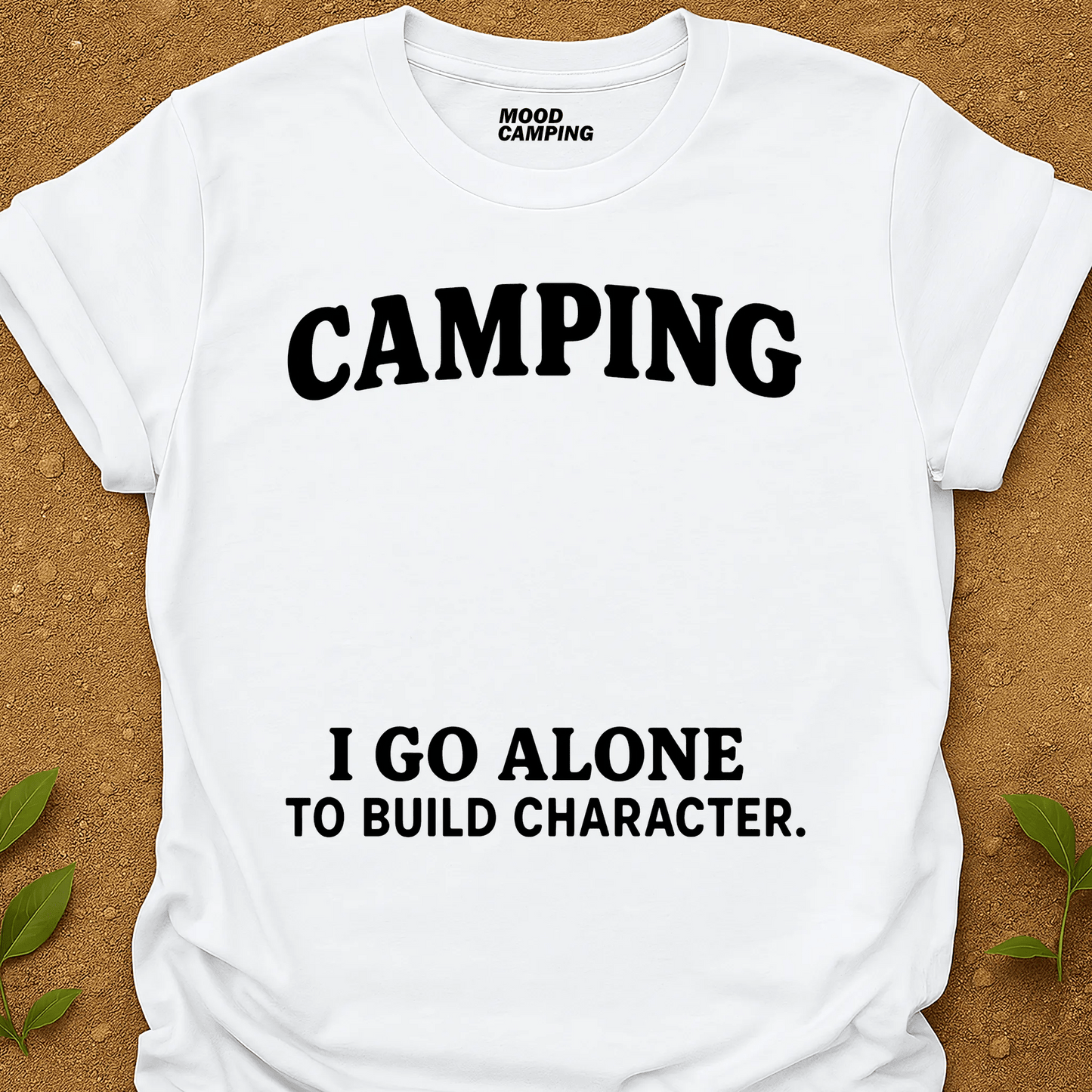Go Alone Camping T-Shirt - Mood Camping
