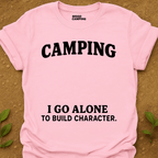 Go Alone Camping T-Shirt - Mood Camping