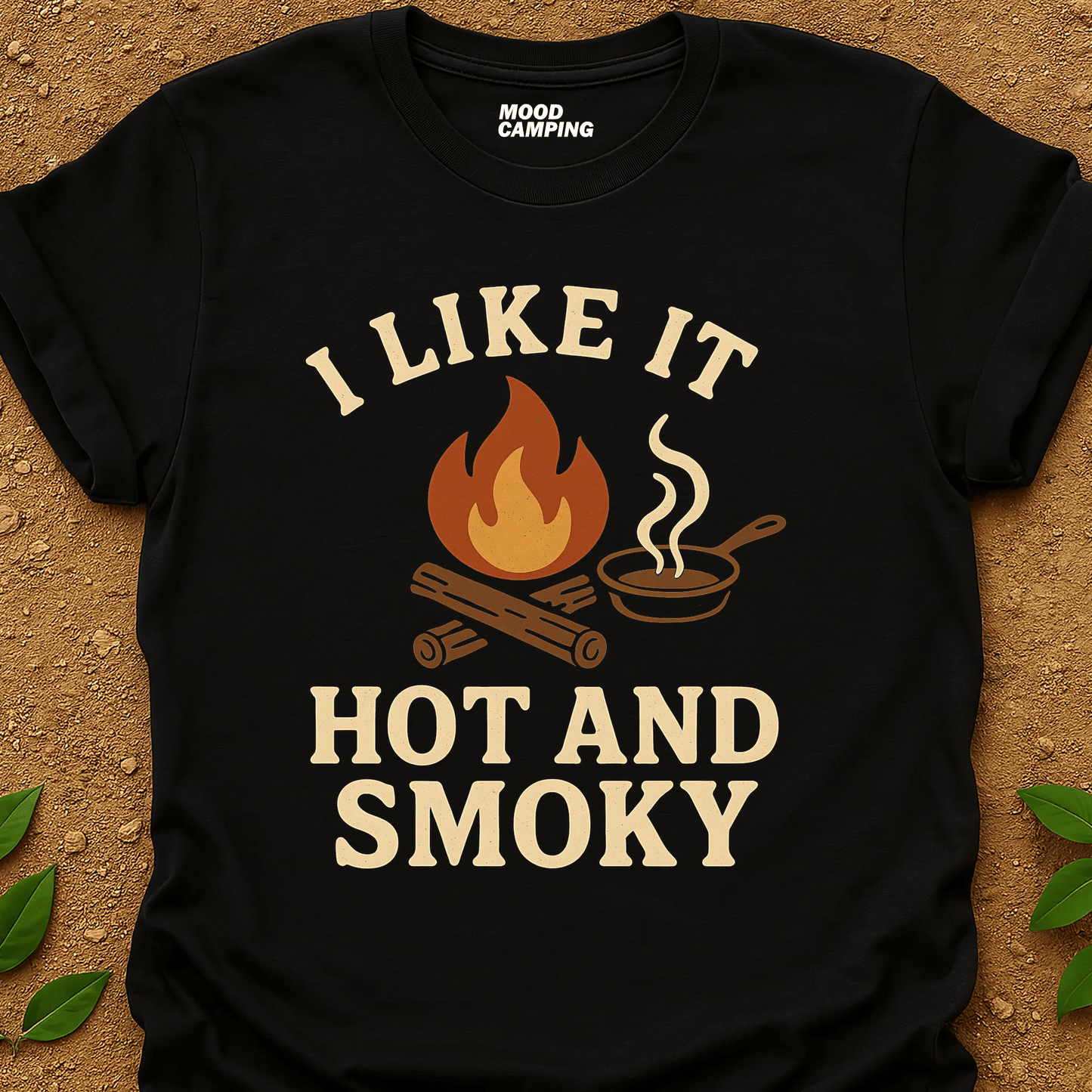 Hot And Smokey T-Shirt - Mood Camping